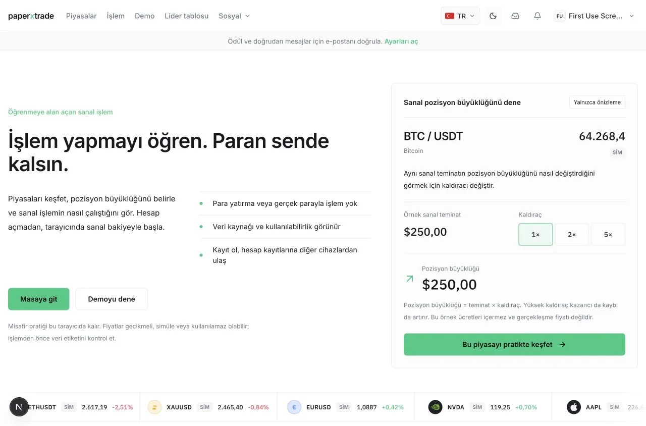 Aydınlık modda Türkçe PaperXTrade ana sayfası; pozisyon büyüklüğü önizlemesi $250,00 olarak yazılmış.